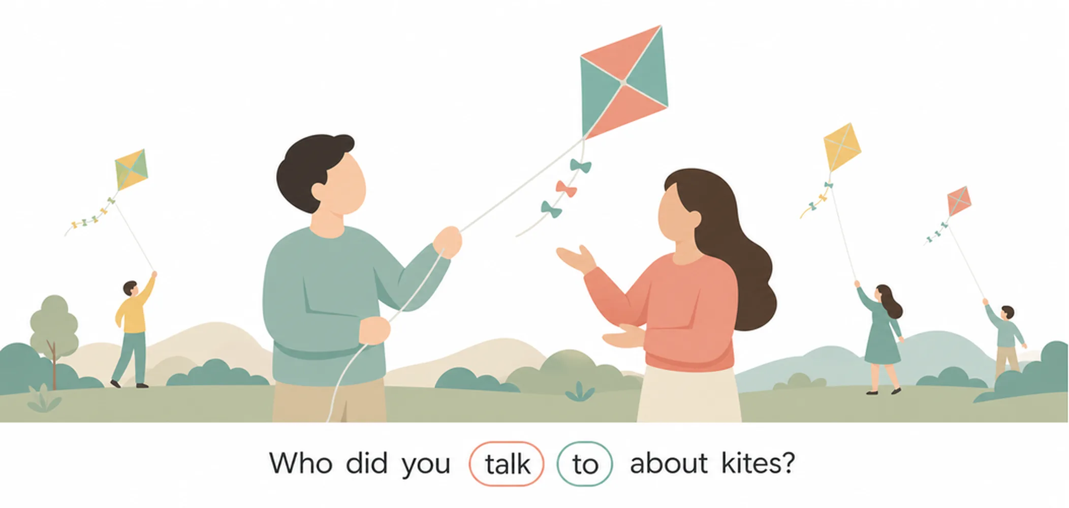 Questions with prepositions (Who did you talk to?)